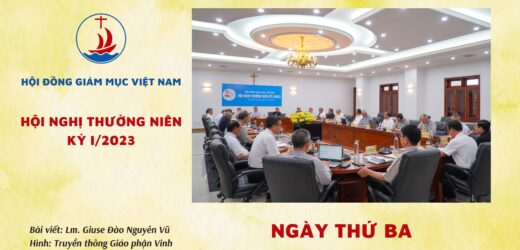 Hội Đồng Giám Mục Việt Nam: Hội Nghị Thường Niên Kỳ I/2023 Ngày Thứ Ba