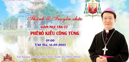 Thánh Lễ Truyền Chức Giám Mục Cho Đức Cha Tân Cử Phêrô Kiều Công Tùng