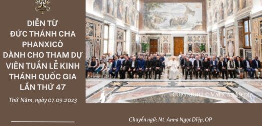 Diễn Từ Của Đức Thánh Cha Dành Cho Tham Dự Viên Tuần Lễ Kinh Thánh Quốc Gia Lần Thứ 47