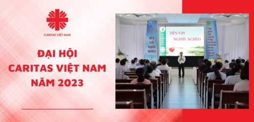 Đại Hội Caritas Việt Nam Năm 2023