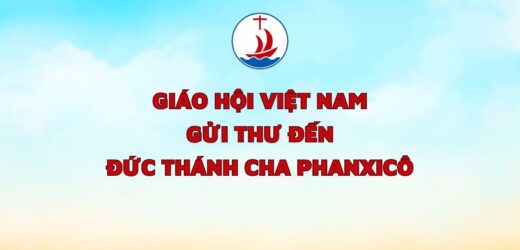 Giáo Hội Việt Nam Gửi Thư Đến Đức Thánh Cha Phanxicô