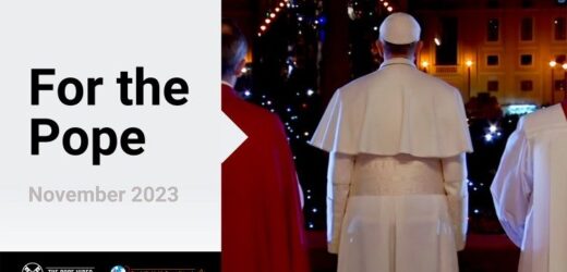 Ý Cầu Nguyện Của ĐTC Trong Tháng 11: Cầu Cho Đức Giáo Hoàng