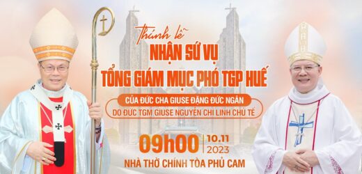 Trực Tiếp Thánh Lễ Nhận Sứ Vụ Tổng Giám Mục Phó TGP Huế Của Đức Cha Giuse Đặng Đức Ngân