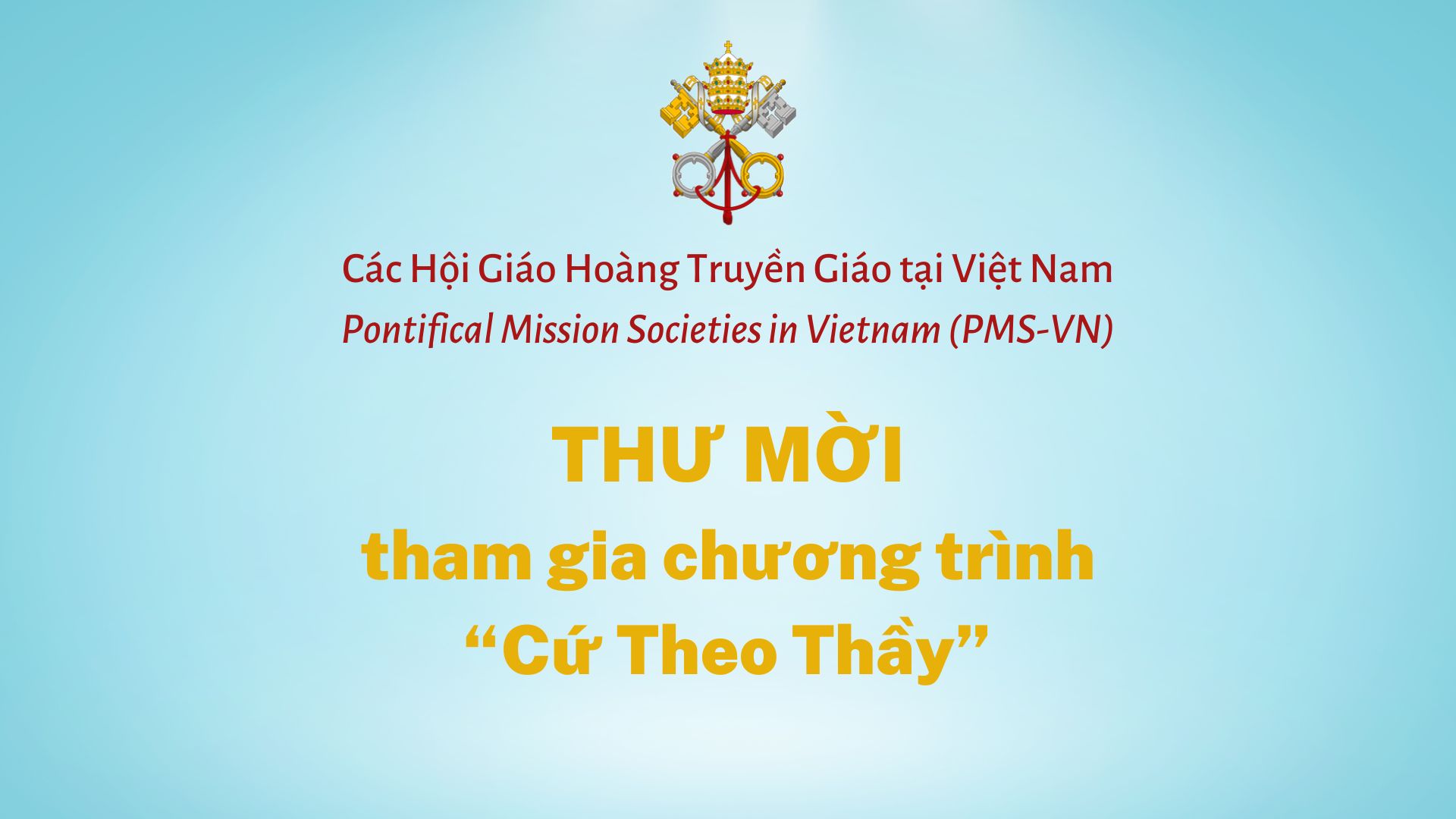 Các Hội Giáo Hoàng Truyền Giáo Tại Việt Nam Thư Mời Tham Gia Chương