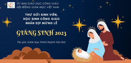 Thư Gửi Sinh Viên, Học Sinh Công Giáo Nhân Dịp Mừng Lễ Chúa Giáng Sinh 2023