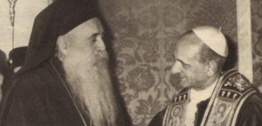 Quan Hệ Công Giáo – Chính Thống Giáo, 60 Năm Sau Cuộc Gặp Gỡ Giữa Thánh Phaolô VI Và Thượng Phụ Athenagoras