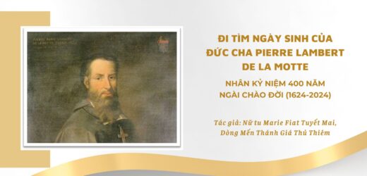 Tọa Đàm Tìm Hiểu Việc Mở Án Phong Chân Phước Và Phong Thánh Cho Đức Cha Pierre Lambert De La Motte Cấp Giáo Phận