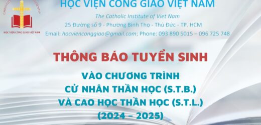 Học Viện Công Giáo Việt Nam Thông Báo Tuyển Sinh Cử Nhân Và Cao Học Thần Học Năm 2024 – 2025