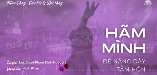 Hãm Mình Để Nâng Dậy Tâm Hồn