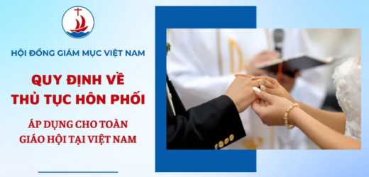Qui Định Về Thủ Tục Hôn Phối Áp Dụng Cho Toàn Giáo Hội Tại Việt Nam