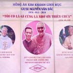 Cha Giuse Nguyễn Văn Đắc Tạ Ơn Hồng Ân Kim Khánh Linh Mục: “Tôi có là gì cũng là nhờ ơn Thiên Chúa”