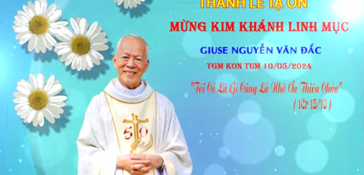 Thánh Lễ Tạ Ơn Mừng Kim Khánh Linh Mục Của Cha Giuse Nguyễn Văn Đắc, Ngày 10/05/2024