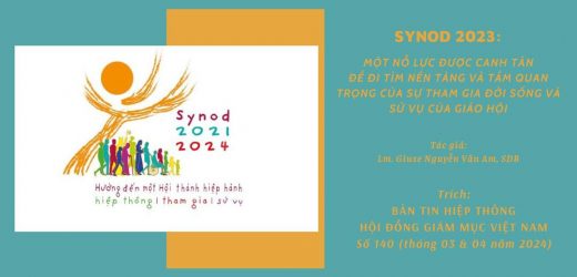 Synod 2023: Một Nỗ Lực Được Canh Tân Để Đi Tìm Nền Tảng Và Tầm Quan Trọng Của Sự Tham Gia Đời Sống Và Sứ Vụ Của Giáo Hội