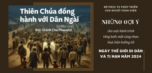 Những Gợi Ý Cho Cuộc Hành Trình Từng Bước Một Cùng Nhau Thực Hiện Hướng Tới Ngày Thế Giới Di Dân Và Tị Nạn Năm 2024