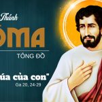 03.07.2024 – Lễ Thánh Tôma, Tông Đồ – Lạy Chúa Của Con!