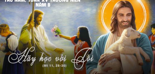 18.07.2024 – Thứ Năm Tuần XV Thường Niên – Hãy Học Với Tôi