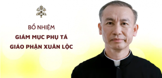 Bổ Nhiệm Giám Mục Phụ Tá Giáo Phận Xuân Lộc
