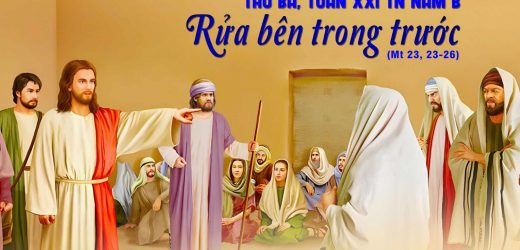 27.08.2024 – Thứ Ba Tuần XXI Thường Niên – Rửa Bên Trong Trước