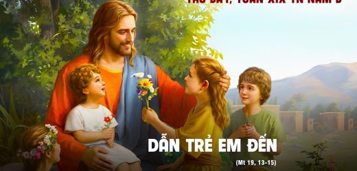 17.08.2024 – Thứ Bảy Tuần XIX Thường Niên – Dẫn Trẻ Em Đến