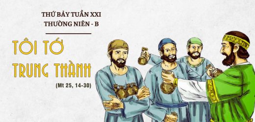 31.08.2024 – Thứ Bảy Tuần XXI Thường Niên – Tôi Tớ Trung Thành
