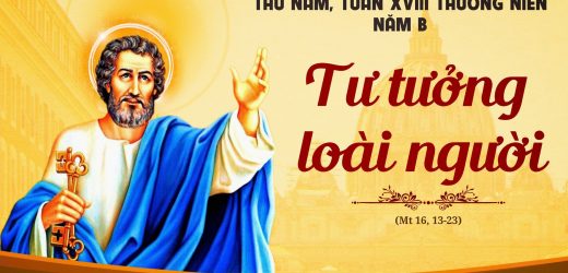 08.08.2024 – Thứ Năm Tuần XVIII Thường Niên – Tư Tưởng Loài Người