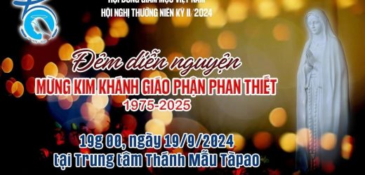 Video Đêm Diễn Nguyện Mừng Kim Khánh Giáo Phận Phan Thiết Lúc 19:00 Ngày 19/9/2024