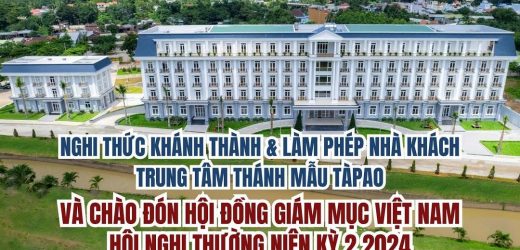 Trực Tiếp Nghi Thức Khánh Thành Và Làm Phép Nhà Khách Trung Tâm Thánh Mẫu Tà Pao Và Chào Đón HĐGMVN