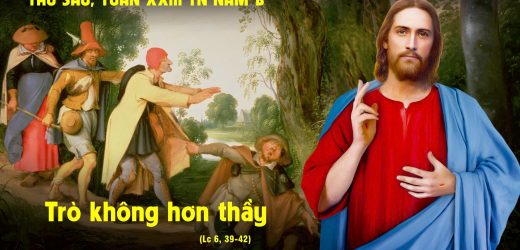 13.09.2024 – Thứ Sáu Tuần XXIII Thường Niên – Trò Không Hơn Thầy