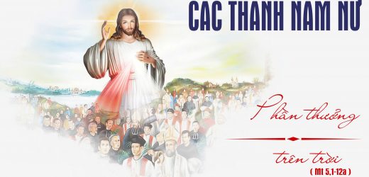 01.11.2024 – Lễ Các Thánh Nam Nữ – Phần Thưởng Trên Trời