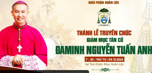 Thánh Lễ Truyền Chức Giám Mục Đaminh Nguyễn Tuấn Anh – Toà Giám Mục Xuân Lộc Ngày 09/10/2024