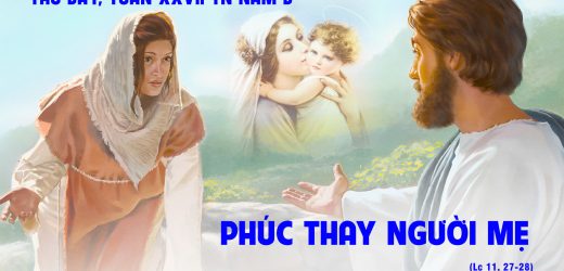 12.10.2024 – Thứ Bảy Tuần XXVII Thường Niên – Phúc Thay Người Mẹ