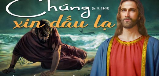14.10.2024 – Thứ Hai Tuần XXVIII Thường Niên – Chúng Xin Dấu Lạ