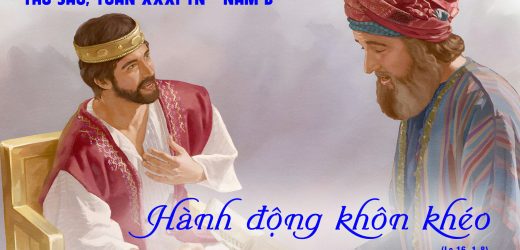08.11.2024 – Thứ Sáu Tuần XXXI Thường Niên – Hành Động Khôn Khéo