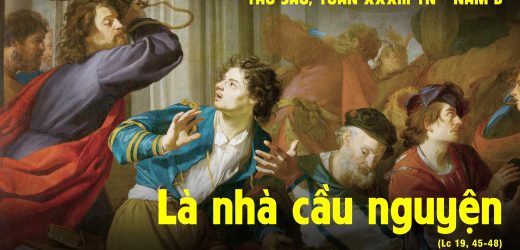 22.11.2024 – Thứ Sáu Tuần XXXIII Thường Niên – Là Nhà Cầu Nguyện
