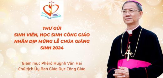 Thư Gửi Sinh Viên, Học Sinh Công Giáo Nhân Dịp Mừng Lễ Chúa Giáng Sinh 2024