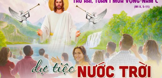 02.12.2024 – Thứ Hai Tuần I Mùa Vọng – Dự Tiệc Nước Trời