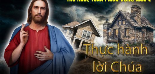 05.12.2024 – Thứ Năm Tuần I Mùa Vọng – Thực Hành Lời Chúa