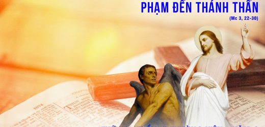 27.01.2025 – Thứ Hai Tuần III TN, Năm C – Phạm Đến Thánh Thần (Mc 3,22-30)