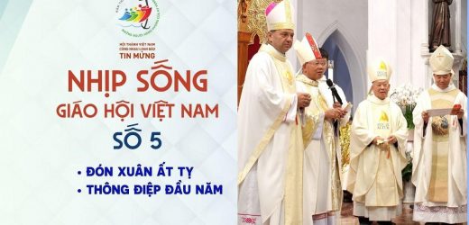 Nhịp Sống Giáo Hội Việt Nam Số 5 (28/01 – 03/02/2025): Đón Xuân Ất Tỵ – Thông Điệp Đầu Năm
