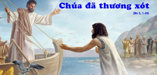 03.02.2025 – Thứ Hai Tuần IV Thường Niên, Năm C – Chúa Đã Thương Xót (Mc 5,1-20)