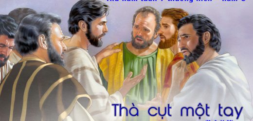 27.02.2025 – Thứ Năm Tuần VII Thường Niên, Năm C – Thà Cụt Một Tay (Mc 9,41-50)