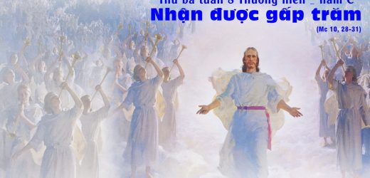 04.03.2025 – Thứ Ba Tuần VIII Thường Niên, Năm C – Nhận Được Gấp Trăm (Mc 10,28-31)