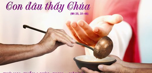 10.03.2025 – Thứ Hai Tuần I Mùa Chay – Con Đâu Thấy Chúa (Mt 25,31-46)