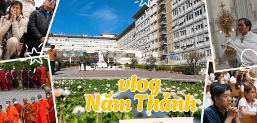 Vlog Năm Thánh Số 9: Sống Hy Vọng Ngang Qua Biến Cố Nhập Viện Của Đức Thánh Cha