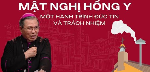 Mật Nghị Hồng Y: Một Hành Trình Đức Tin Và Trách Nhiệm – Đức Giám Mục Phụ Tá Giuse Bùi Công Trác