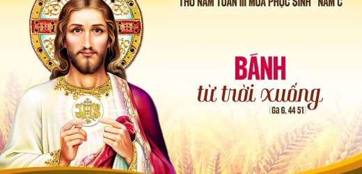 08.05.2025 – Thứ Năm Tuần III Phục Sinh – Bánh Từ Trời Xuống (Ga 6,44-51)