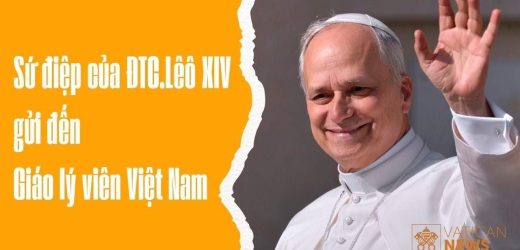 Sứ Điệp ĐTC Lêô XIV Gửi Đến Giáo Lý Viên Việt Nam