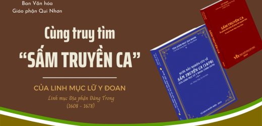 Chuyên Đề: Cùng Truy Tìm “Sấm Truyền Ca” Của Linh Mục Lữ Y Đoan Do Tủ Sách Nước Mặn – Ban Văn Hóa Giáo Phận Qui Nhơn Thực Hiện