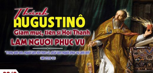 28.08.2025 – Lễ Thánh Augustinô, Giám Mục, TSHT – Làm Người Phục Vụ (Mt 23,8-12)