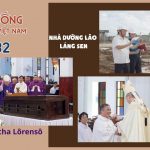 Nhịp Sống Giáo Hội Việt Nam Số 33 (05/7 – 11/8/2025): Tiễn Biệt Đức Cha Lôrensô – Nhà Dưỡng Lão Láng Sen – Sai Đi